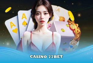 Bí Ẩn Casino 77BET – Sân Chơi Cực Hot Cho Game Thủ!
