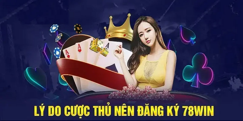 Đăng Ký 78WIN - Khám Phá Thế Giới Cá Cược Trực Tuyến